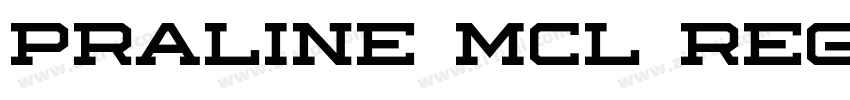 Praline MCL Regular字体转换 Praline MCL Regular字体转换